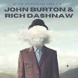 John Burton & Rich Dashnaw