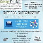 Digital Citizenship at the Recovery Center