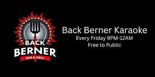 Back Berner Karaoke,