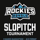 ROCKIES ROYALE SLOPITCH TOURNAMENT