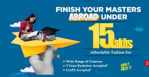 FINISH YOUR MASTERS ABOARD UNDER 15LAKHS