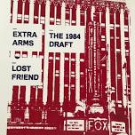 The 1984 Draft, Extra Arms, Lost Friend play Dayton