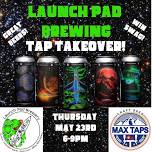 Launch Pad Tap Takeover