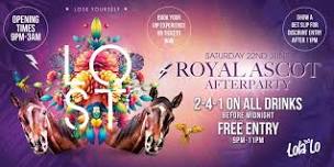 LOST SATURDAYS - ROYAL ASCOT AFTERPARTY!