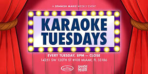 SPANISH MARIE'S  KARAOKE TUESDAYS