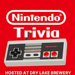 Nintendo Trivia Night @ Dry Lake