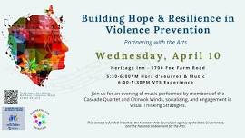 Building Hope and Resilience in Violence Prevention: Partnering with the Arts