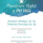 Pawdicure Nights at Pet Valu (Timberlea)