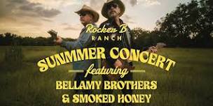 Rocker B Ranch Summer Concerts: Bellamy Brothers and Smoked Honey