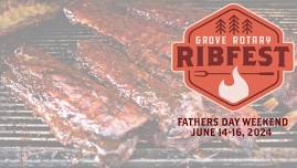 Grove Rotary Ribfest 2024