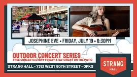 FREE Concert: Josephine Eve on Friday, July 19 at 6:30PM at Strang Hall in Downtown Overland Park