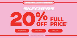 20% Off Full Price Skechers