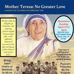 Mater Dei Matinee - Mother Teresa: No Greater Love