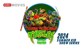 2024 Summe rKid Show Series - Teenage Mutant Ninja Turtles: Mutant Mayhem