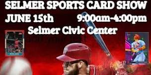 Selmer Sports Cards & Collectibles Show