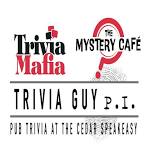 Trivia Mafia and the Mystery Cafe present - Trivia Guy P.I. — The Mystery Café