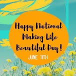 Kids Create: National Making Life Beautiful Day