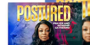 Postured - Prayer and Worship Gathering