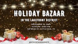 Holiday Bazaar In The Lakefront District