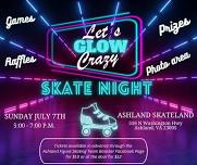 Let’s Glow Crazy Skate Night