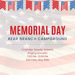 Memorial Day Weekend at Bear Branch