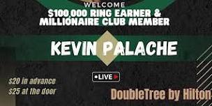 Georgia Super Saturday -  $100K Ring Earner, Millionaire Club Member Kevin Palache - JUNE 15th 11AM