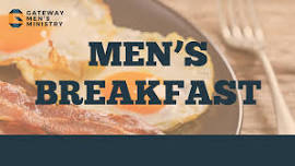 Men's Breakfast - June 2024 — Gateway Community Church