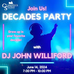 Decades Party with DJ John Williford