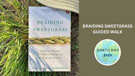 Braiding Sweetgrass Guided Walk