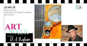 ArtWalk featuring D.A. Graham & Randy Campbell