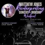 Matthew Jones Official: Victory Christian Church REINTERPRETING Concert + Worship Weekend