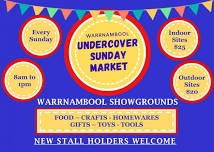 Warrnambool Undercover Sunday Market