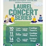 Laurel Festival: FREE CONCERTS