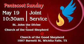 Pentecost Sunday - Joint Service @ Church of the Good Shepherd