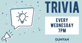 Wednesday Night Trivia – The Gunyah