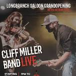 Grand Opening w/ Cliff Miller Band Live - ALL AGES