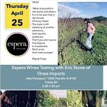 Eric Stone with Vinea Imports featuring Espera Wines