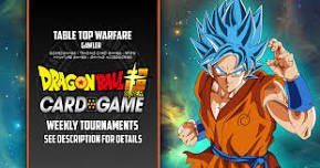 [GAW] Dragon Ball Fusion TCG: Weekly Tournament