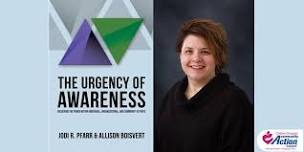 Urgency of Awareness: Creating an Inclusive Environment for Diverse Populations