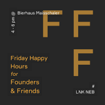 Founders & Friends Weekly Happy Hour @ Bierhaus – Lincoln