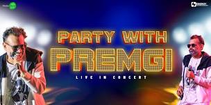 Party With Premgi