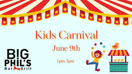 Kids Carnival At Big Phil's!