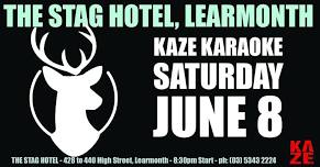 Karaoke at The Stag Hotel Learmonth - Saturday June 08 from 8:30pm - Hosted by Kaze Entertainment