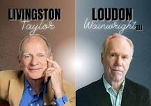 Livingston Taylor and Loudon Wainwright III