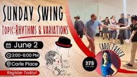 Sunday Swing: Rhythms & Variations