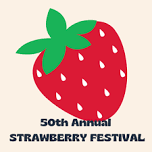 50th Annual Strawberry Festival