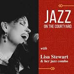 Jazz on the Courtyard with Lisa Stewart & her Jazz Combo