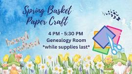 Spring Basket Paper Craft