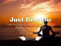 Just Breathe: A Men's Group at A Higher Plane!