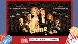 The Crime is Mine - Chester Playhouse Movies